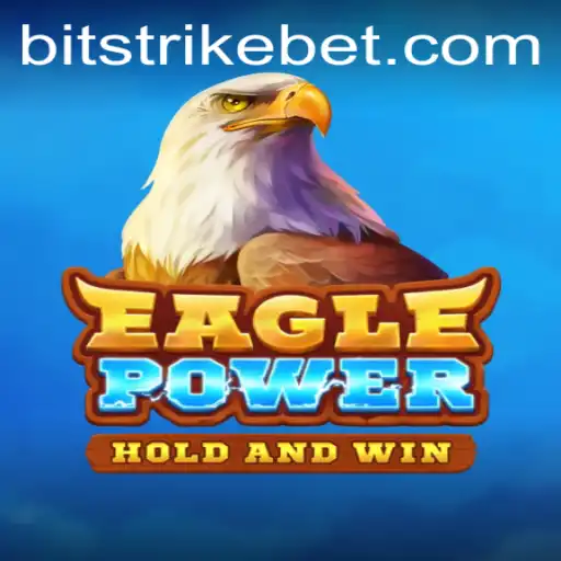 EaglePower: An Exciting New Adventure Awaits